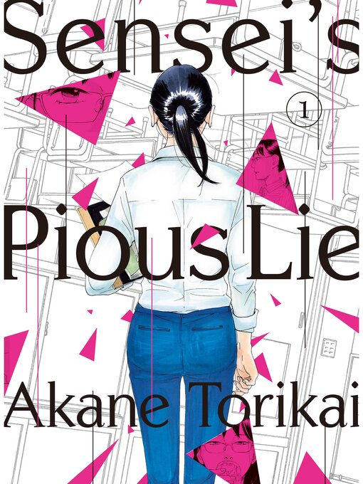 Title details for Sensei's Pious Lie, Volume 1 by Akane Torikai - Available